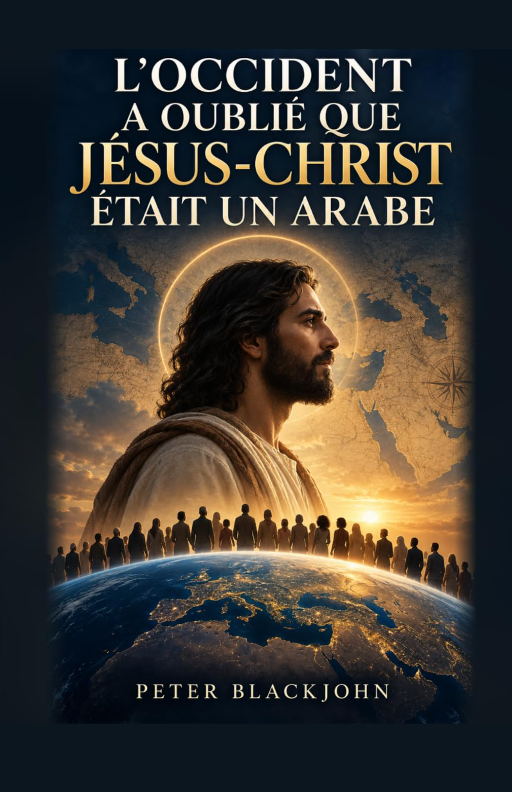 L’Occident a oublié que Jésus-Christ était un Arabe : Racisme, identités et fraternité : retrouver notre humanité commune