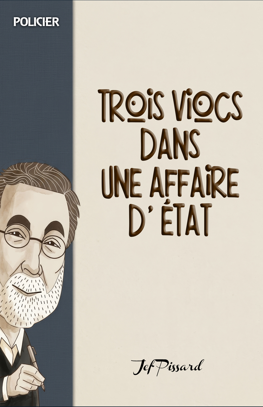 Trois viocs dans une affaire d'état